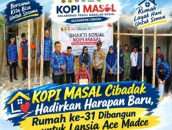 KOPI MASAL Cibadak Hadirkan Harapan Baru, Rumah ke-31 Dibangun untuk Lansia Ace Madce